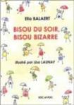 Balaert, Bisou du soir, bisou bizarre, Soc et foc -couv